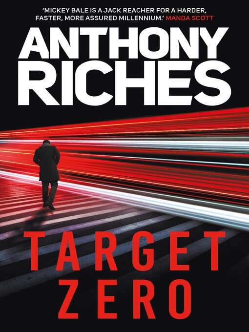 Title details for Target Zero by Anthony Riches - Available